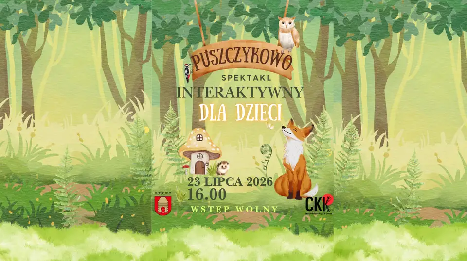 Interaktywny spektakl „Puszczykowo” dla dzieci w Gościnie – wstęp wolny