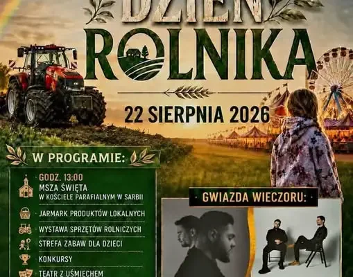Dzień Rolnika w Sarbi: jutro plenerowa zabawa z gwiazdą wieczoru