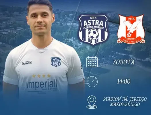 3. kolejka Keeza 4 Ligi: Astra Ustronie Morskie podejmie Orła Wałcz