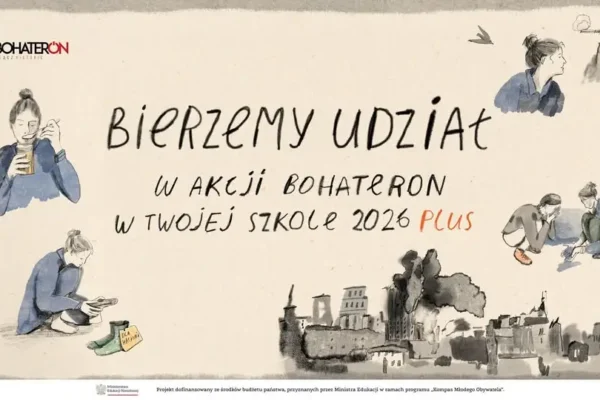 Szkoła po raz kolejny w akcji Bohateron – tym razem w wersji PLUS