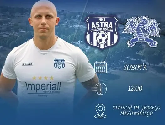 Dzień meczowy w Ustroniu Morskim: Astra Świt Szczecin II i wsparcie dla zawodników