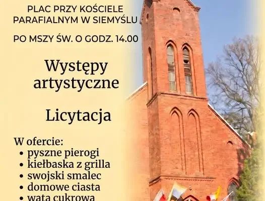 Siemyśl: Parafialny festyn z licytacją, występami i domowym jadłem