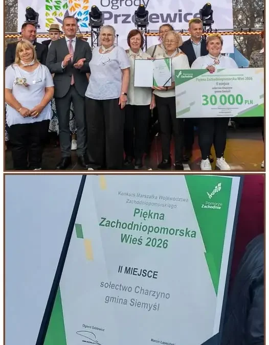 Charzyno z drugim miejscem w konkursie „Piękna Zachodniopomorska Wieś 2026”