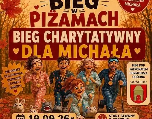 Bieg w Piżamach dla Michała – 19 września w Gościnie