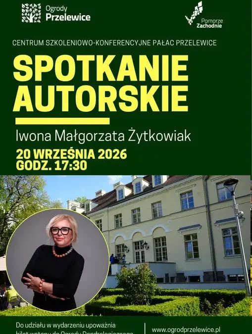 Iwona Żytkowiak spotka się z czytelnikami w Ogrodach Przelewice